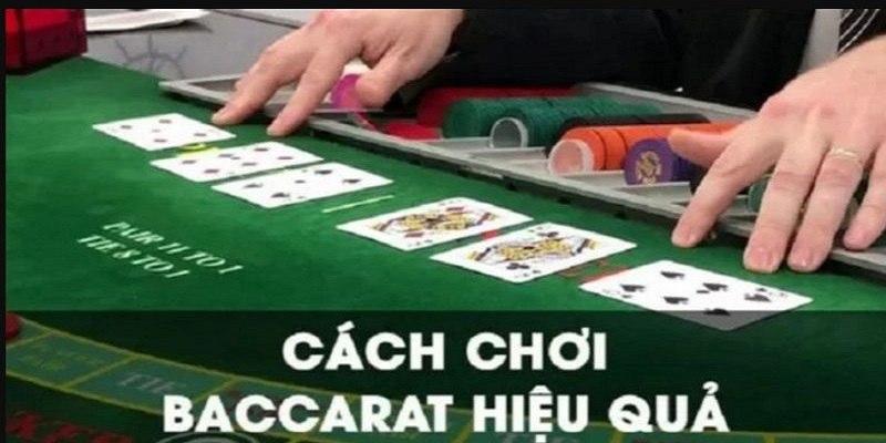 Nắm được cách chơi Baccarat mang đến cho anh em cơ hội thắng lớn